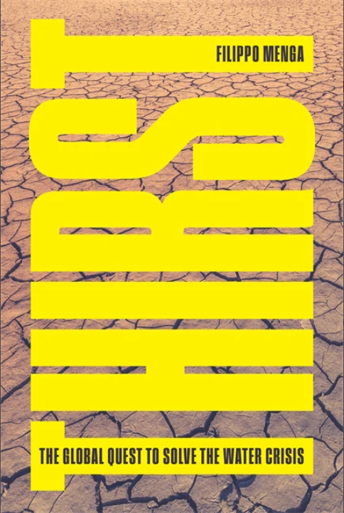 Thirst: The global quest to solve the water crisis (Menga, 2025)