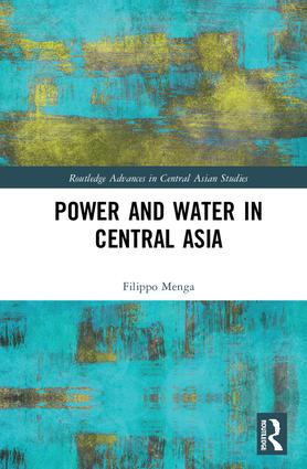 Power and water in Central Asia (Menga, 2018)