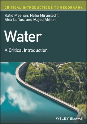 Water: A critical introduction (Meehan et al., 2023)