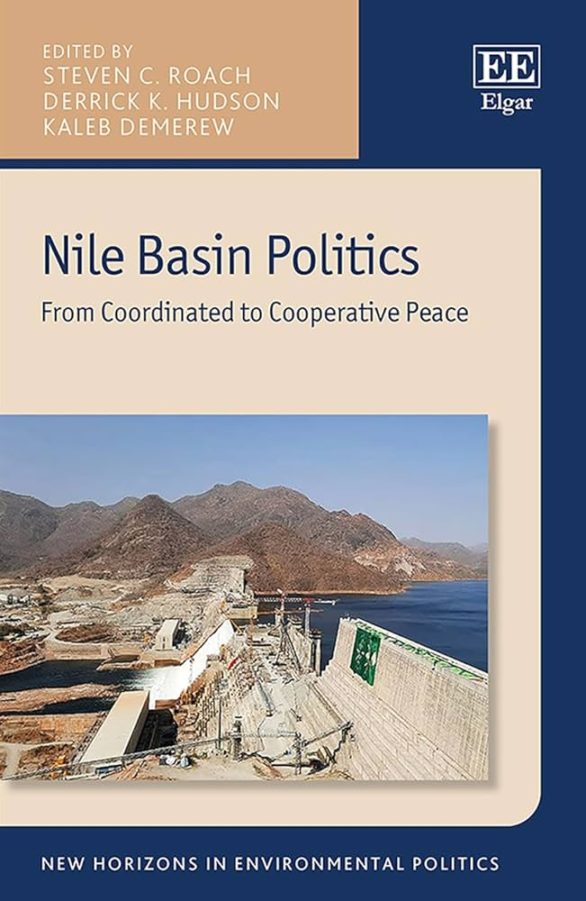 Nile basin politics: From coordinated to cooperative peace (Roach, Hudson, Demerew, 2025)