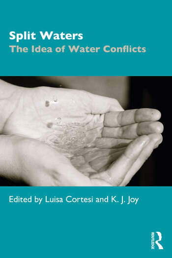 Split waters: The idea of water conflicts (Cortesi and Joy, 2021)
