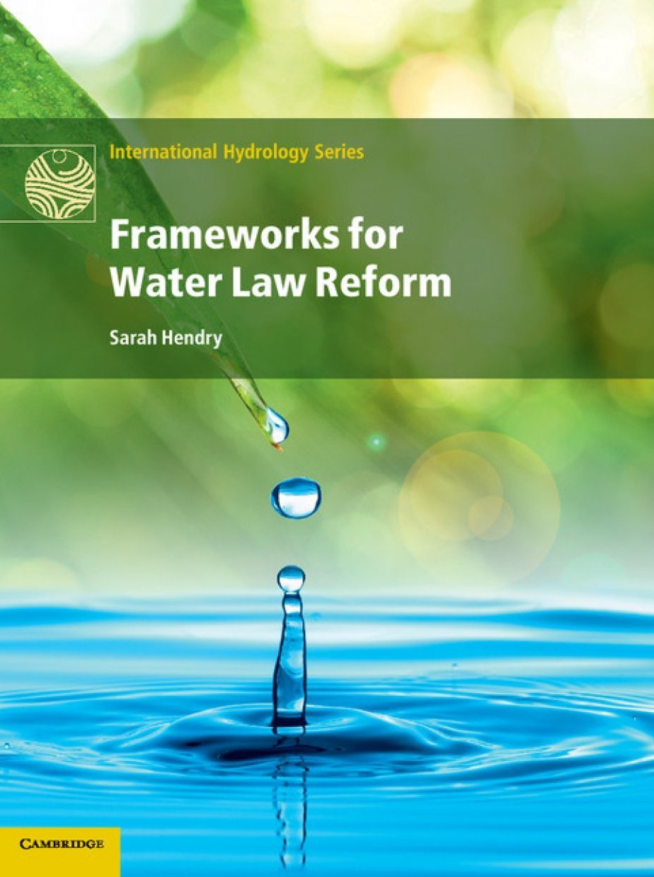 Frameworks for water law reform (Hendry, 2015)