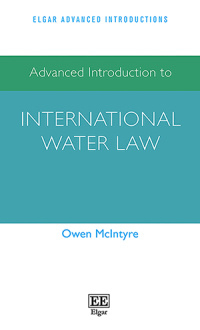 Advanced Introduction to International Water Law (McIntyre, 2023)