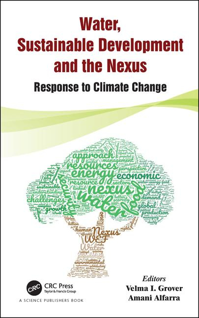 Water, sustainable development and the nexus. Response to climate change (Grover and Alfarra, 2019)