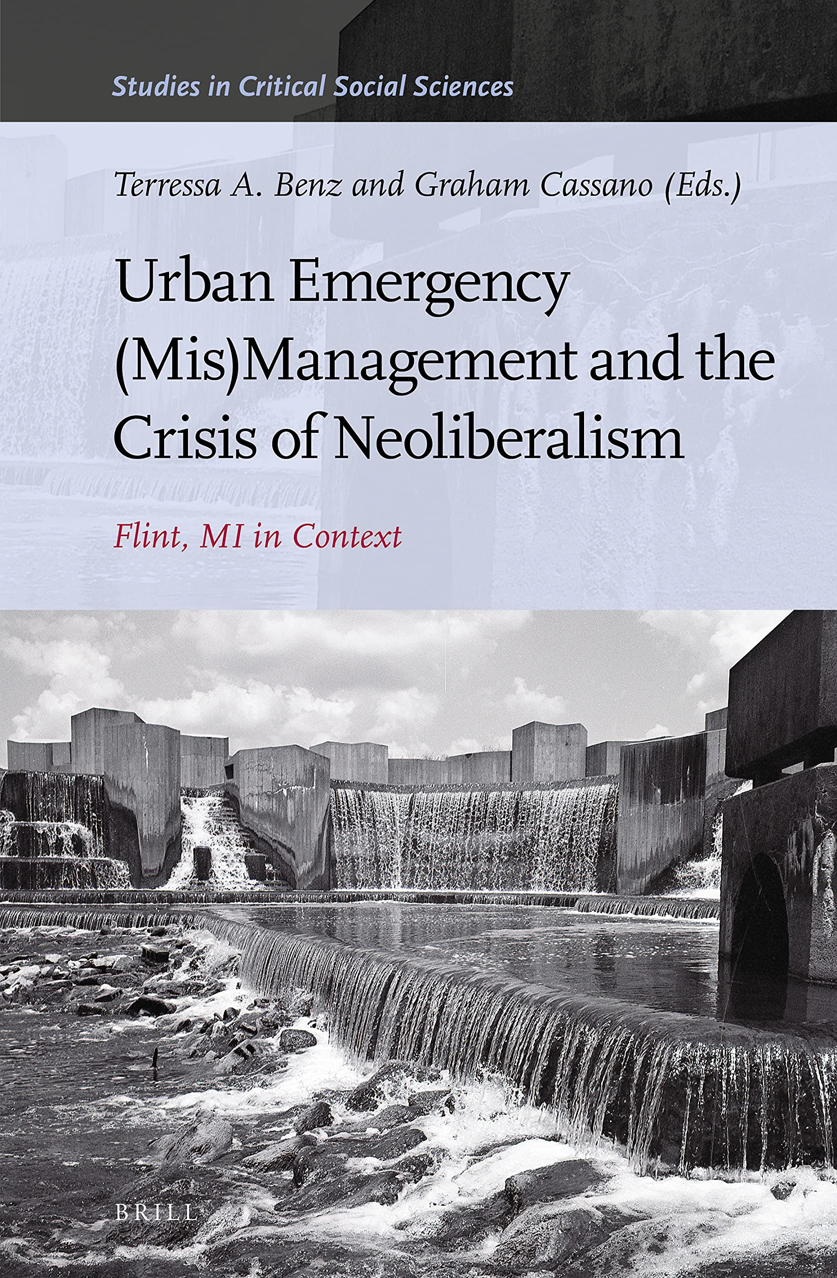 Urban Emergency Management and the Crisis of Neoliberalism (Benz and Cassano, 2021)